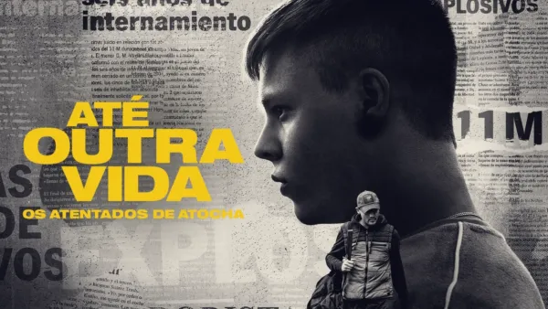 thumbnail - Até Outra Vida - Os Atentados de Atocha